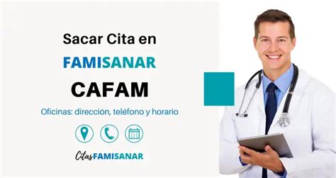 numero para citas famisanar cafam|Canales virtuales para citas médicas y más